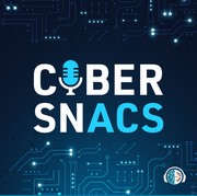 Podcast: CyberSnacks
